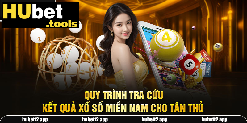 Quy trình tra cứu kết quả xổ số miền Nam cho tân thủ